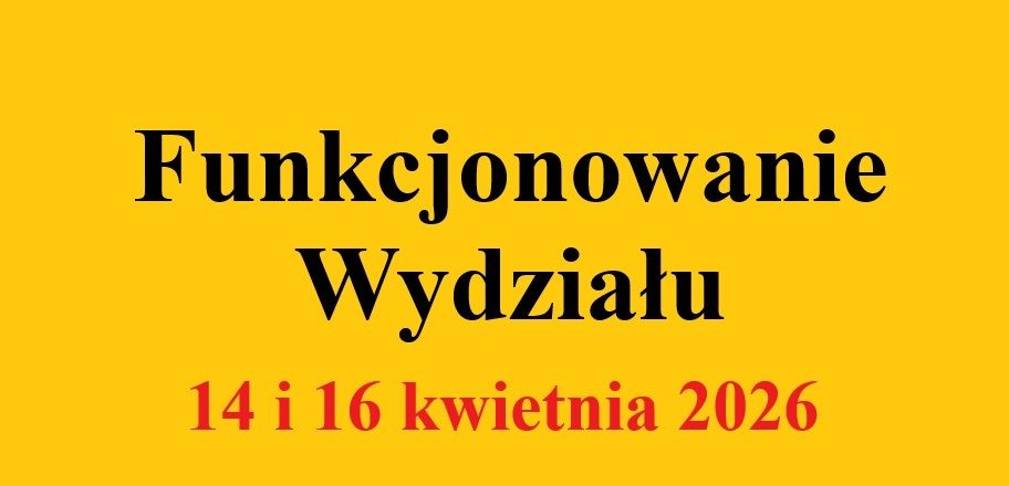 Funkcjonowanie Wydziału