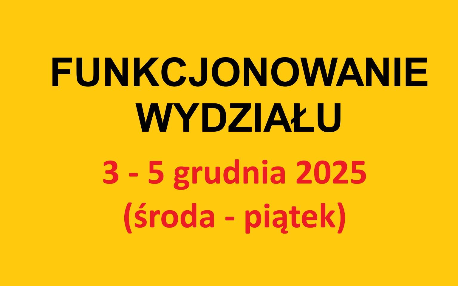 Funkcjonowanie Wydziału