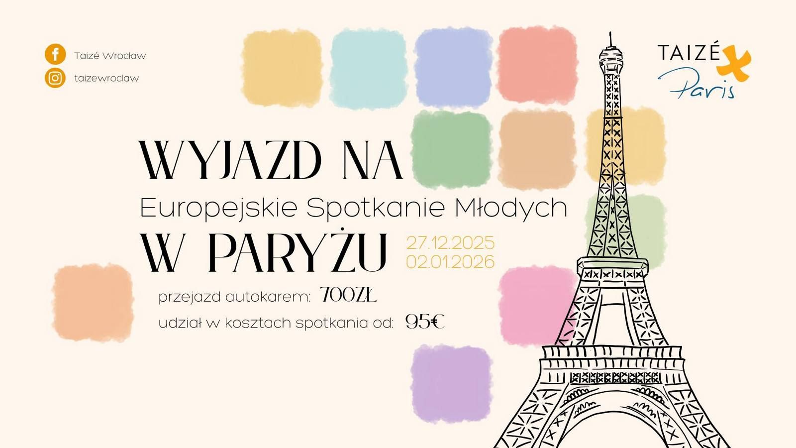 EUROPEJSKIE SPOTKANIE TAIZE MŁODYCH W PARYŻU - wyjazd z Wrocławia