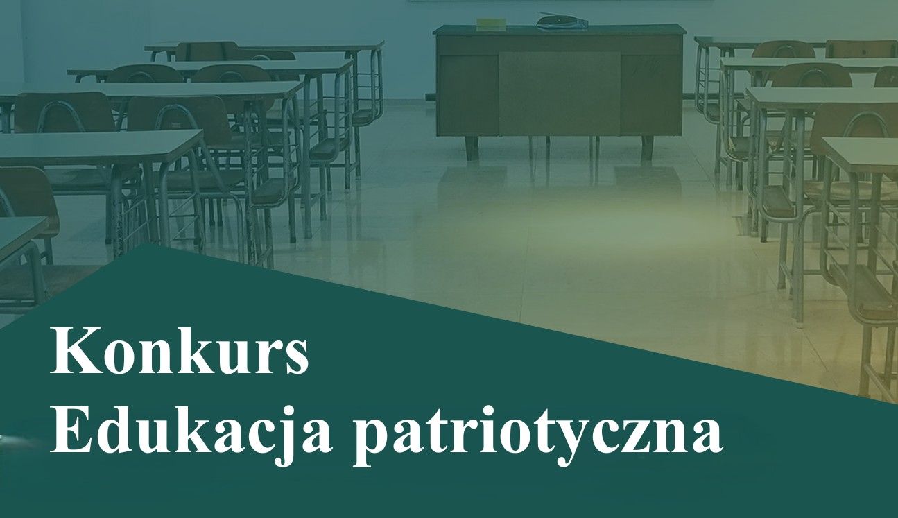 Konkurs - Edukacja patriotyczna