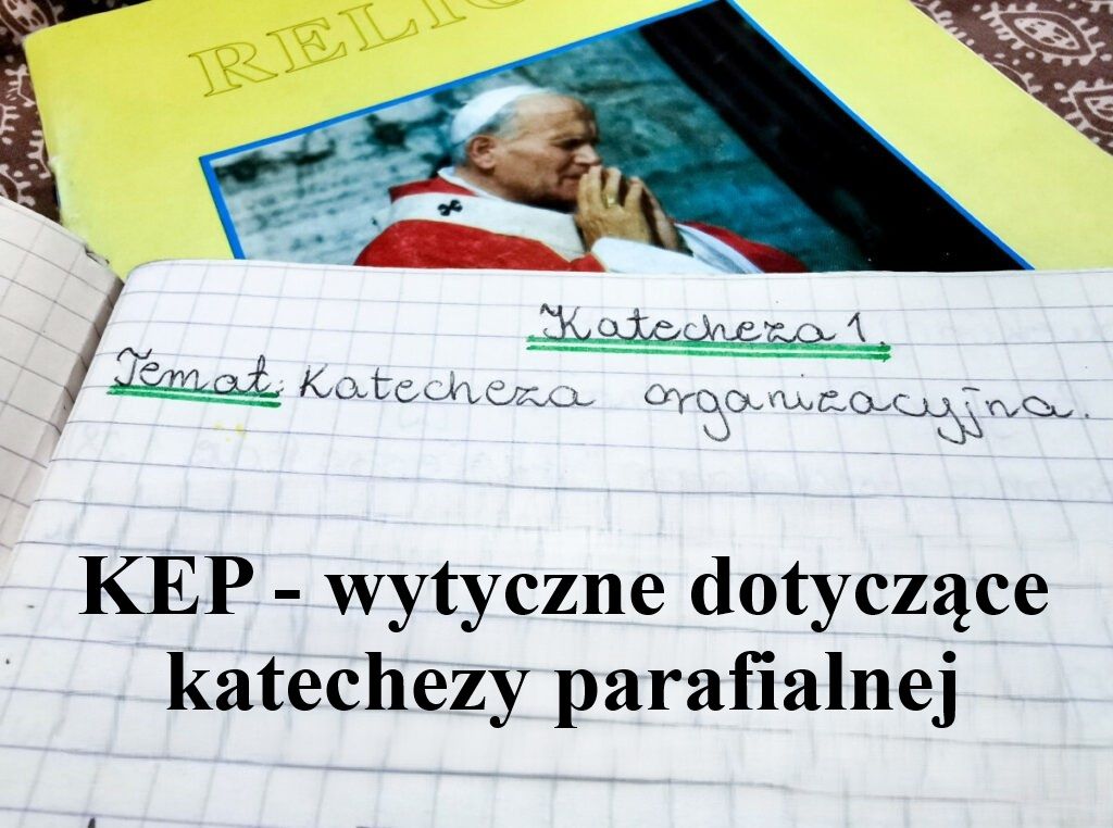 KEP - Powstają wytyczne do katechezy parafialnej
