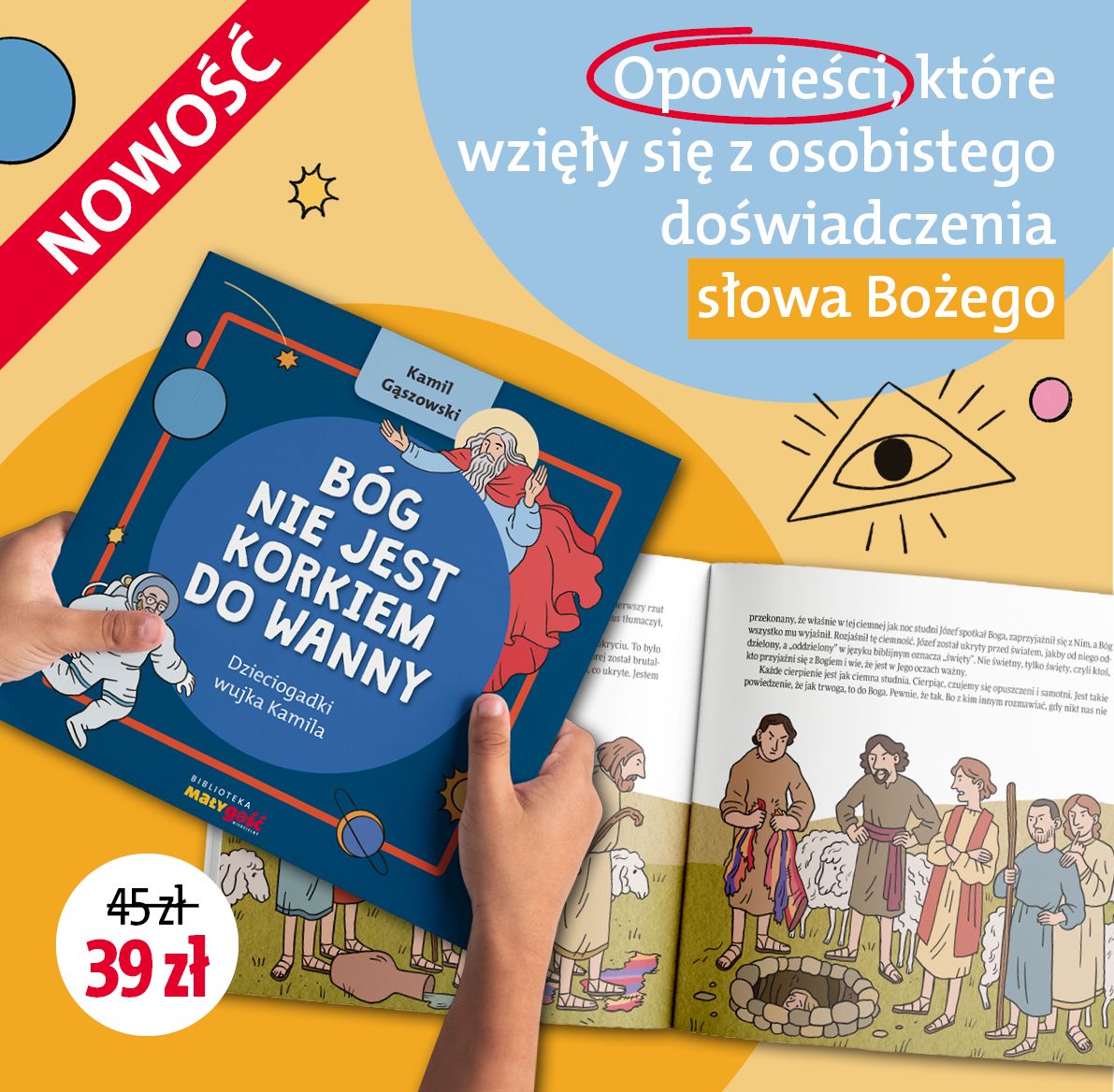Propozycja wydawnicza - "Bóg nie jest korkiem od wanny. Dzieciogadki wujka Kamila” autorstwa Kamila Gąszowskiego