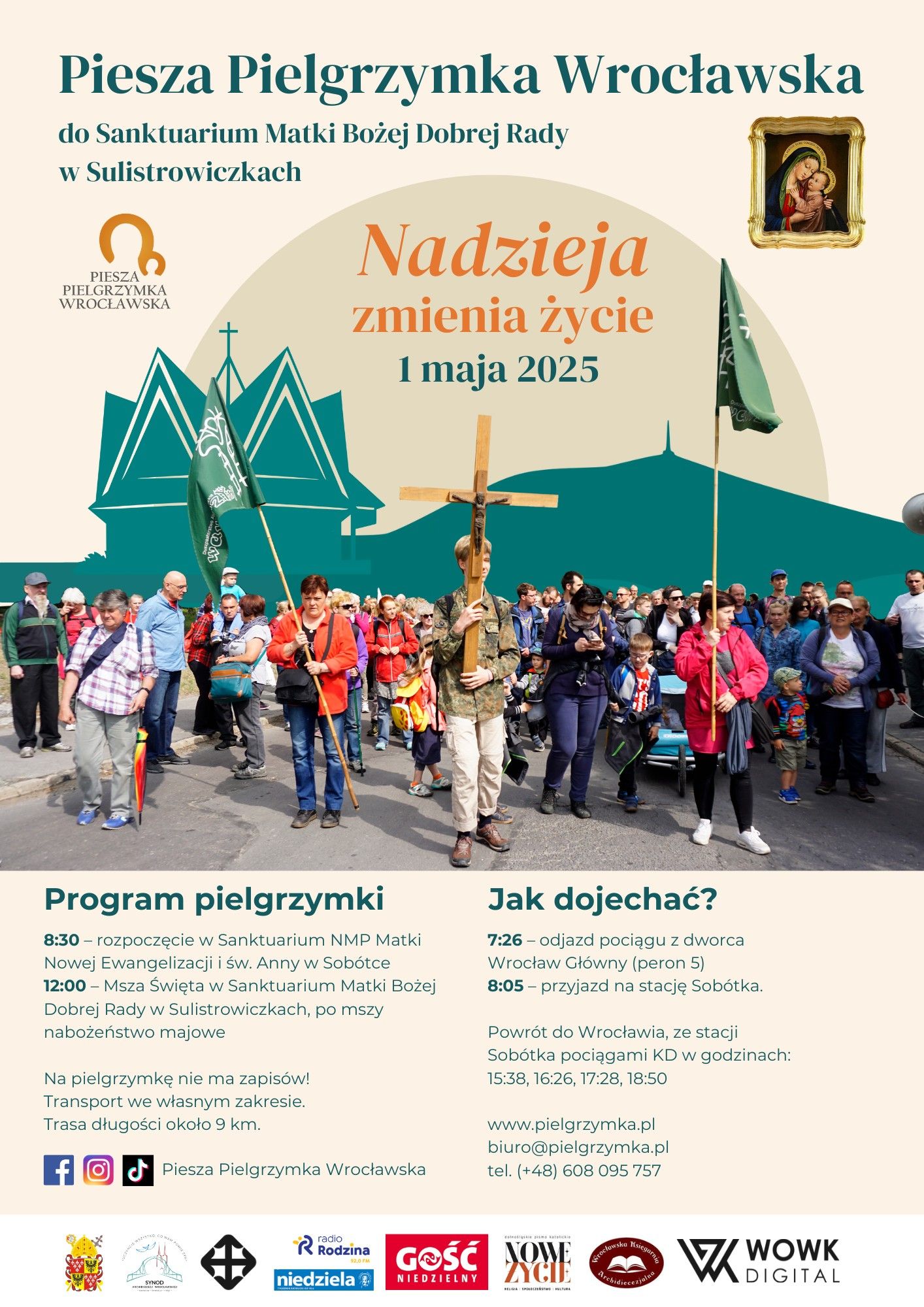 Piesza Pielgrzymka „NADZIEJA ZMIENIA ŻYCIE"