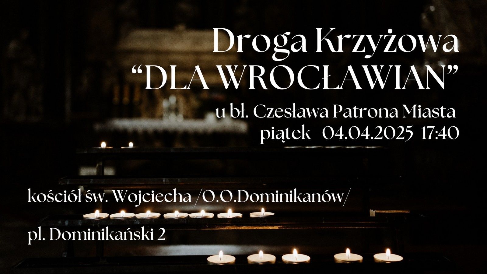 Droga Krzyżowa „DLA WROCŁAWIAN"