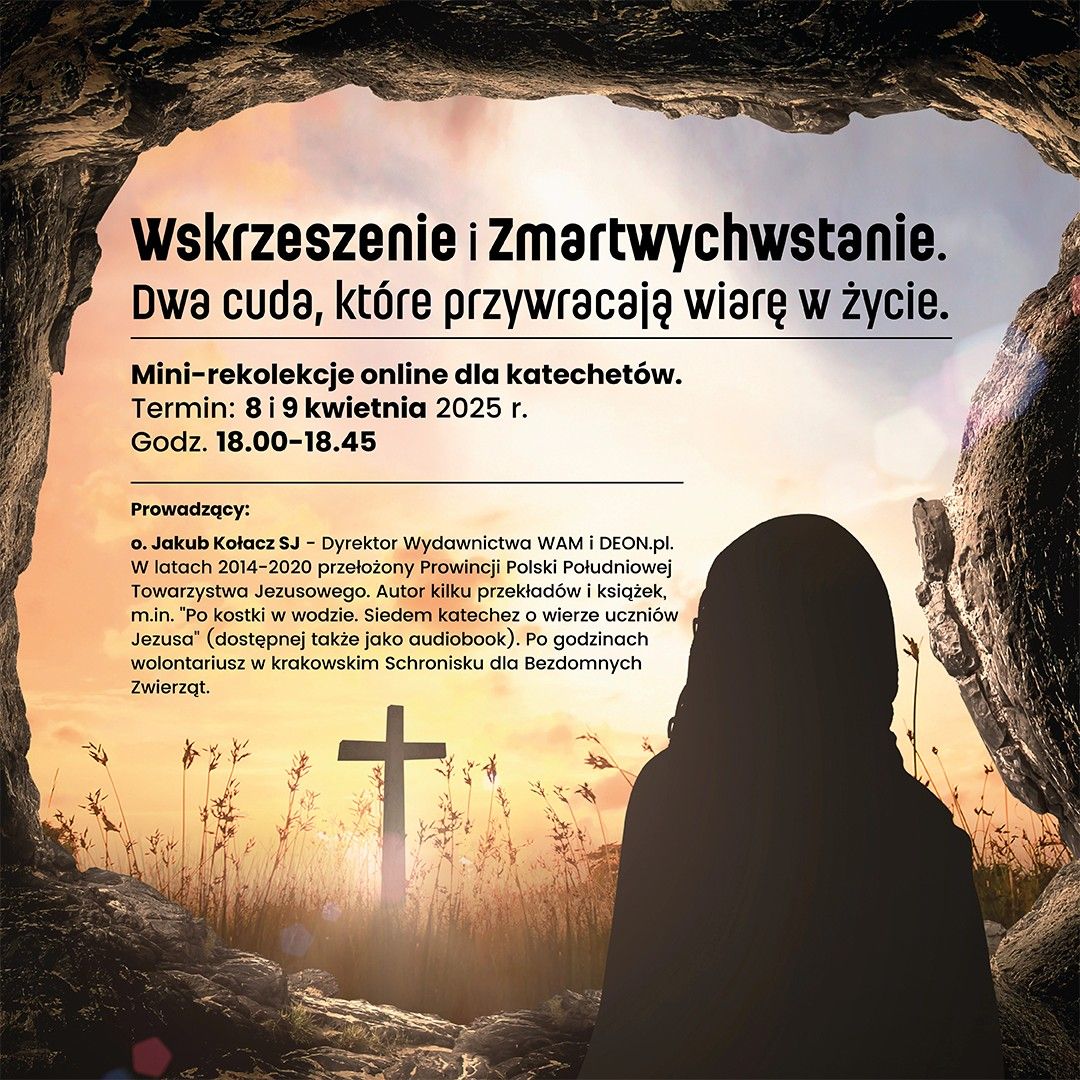 Propozycja - Mini-rekolekcje online - 8-9 kwietnia 2025