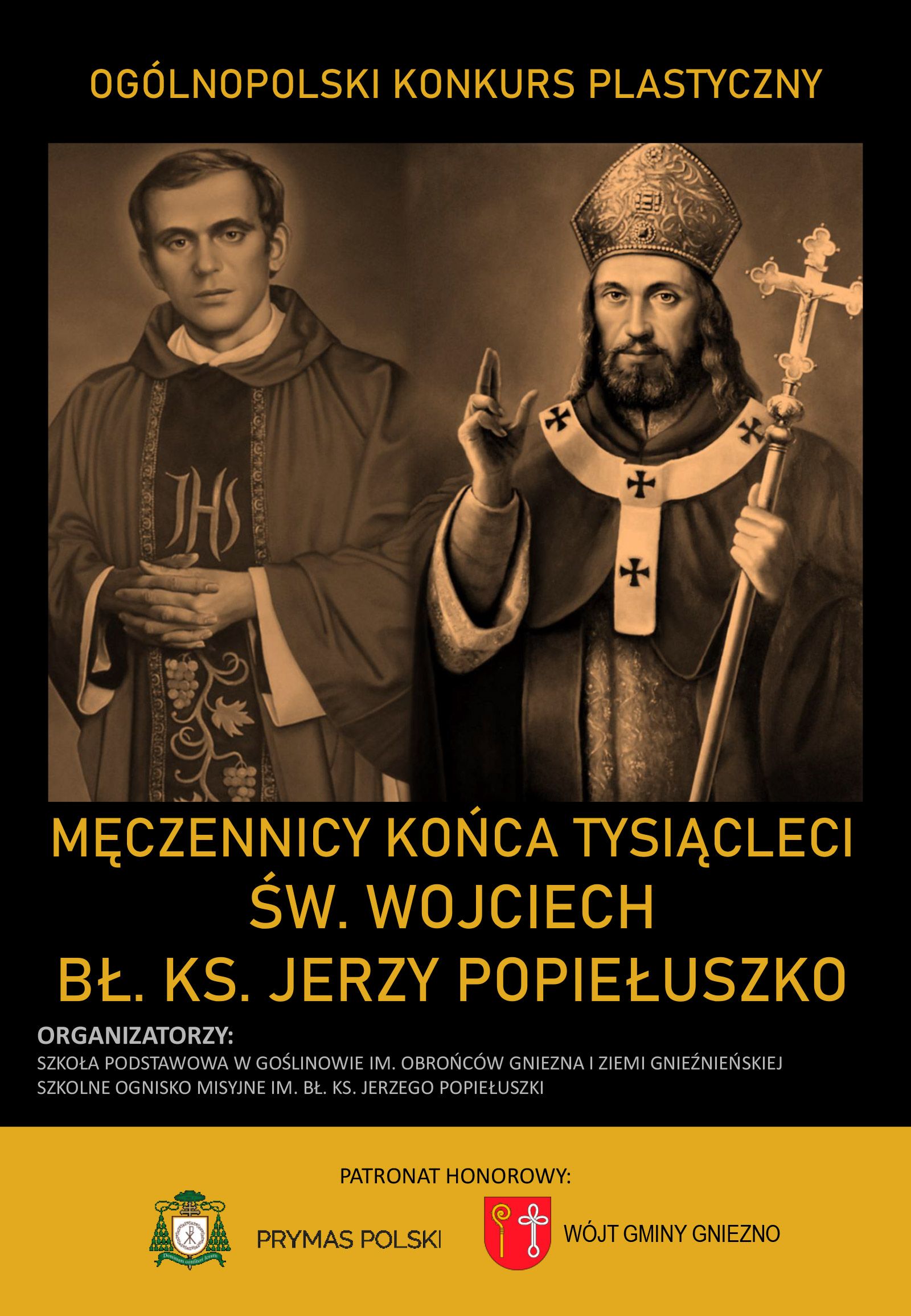 III Ogólnopolski Konkurs Plastyczny - Św. Wojciech i bł. ks. Jerzy  Popiełuszko - męczennicy końca tysiącleci