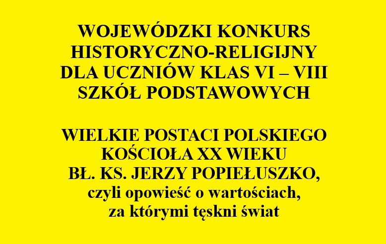 Konkurs Historyczno-Religijny dla uczniów klas VI – VIII  szkół podstawowych
