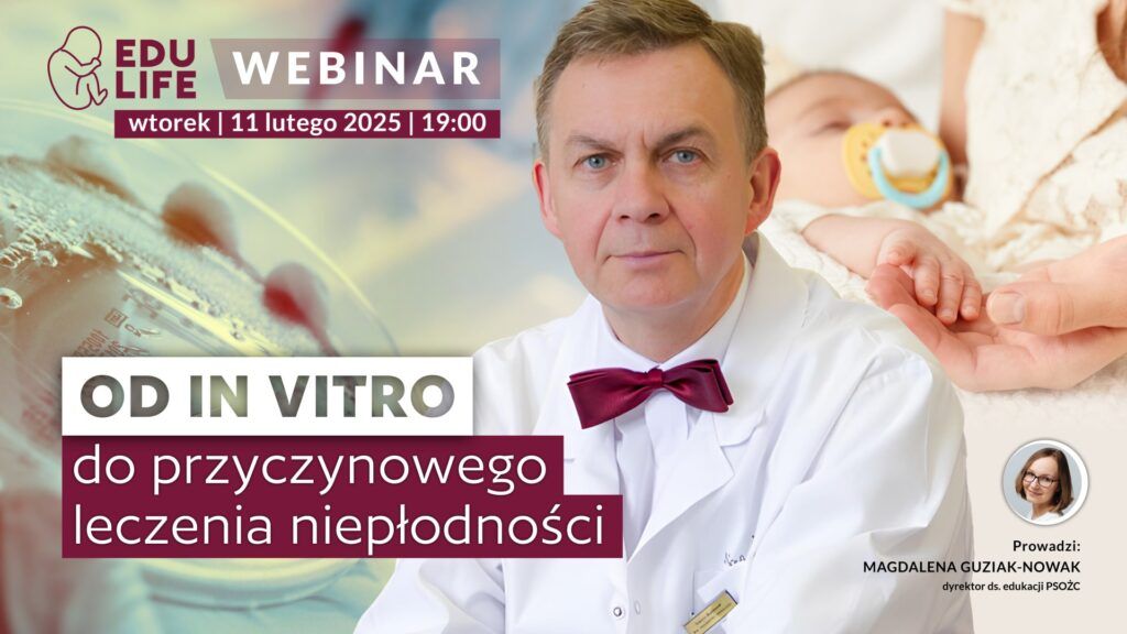 Webinar „Od in vitro do przyczynowego leczenia niepłodności”