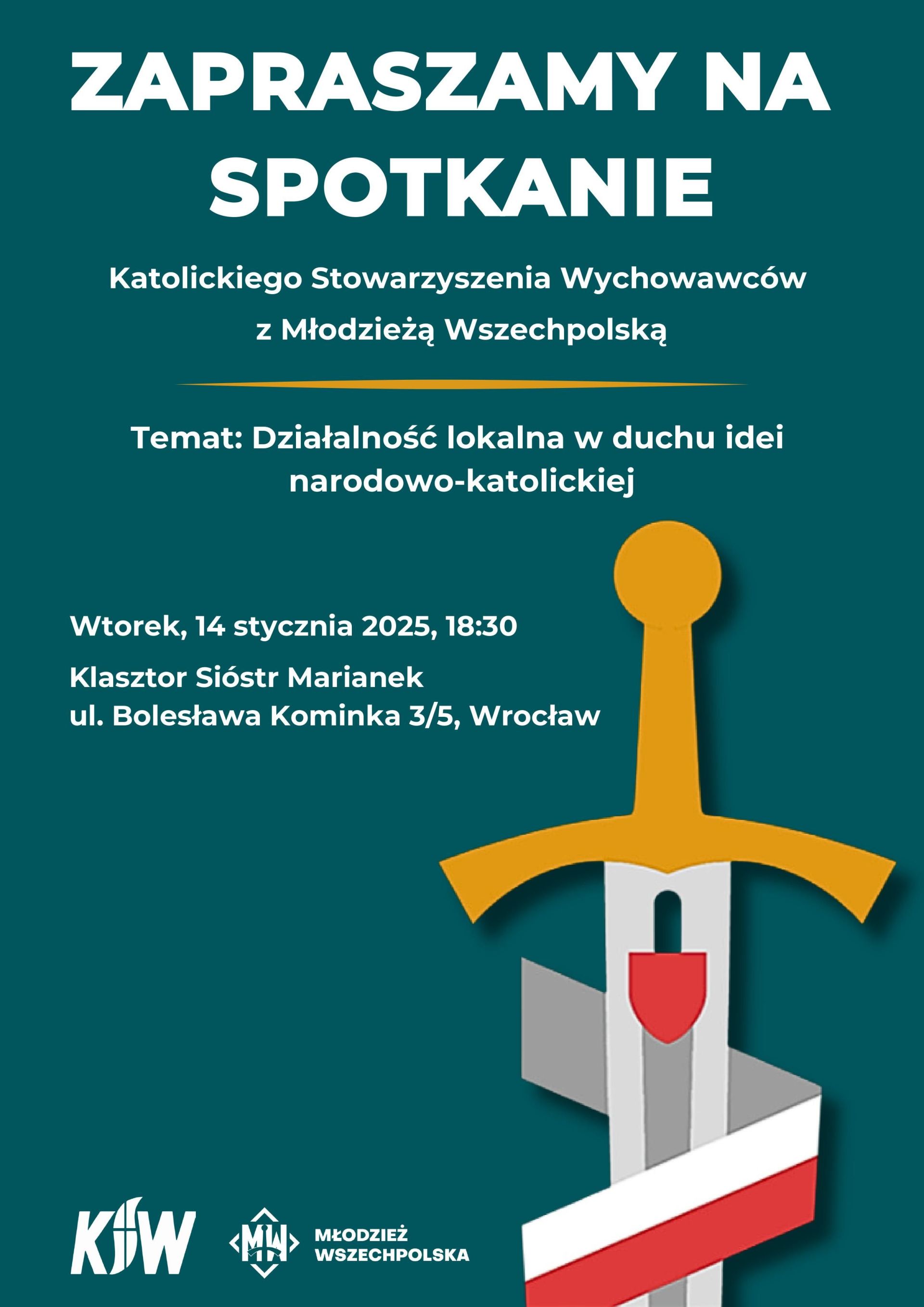 KSW Wrocław - Działalność lokalna w duchu idei narodowo-katolickiej - 14 stycznia 2025