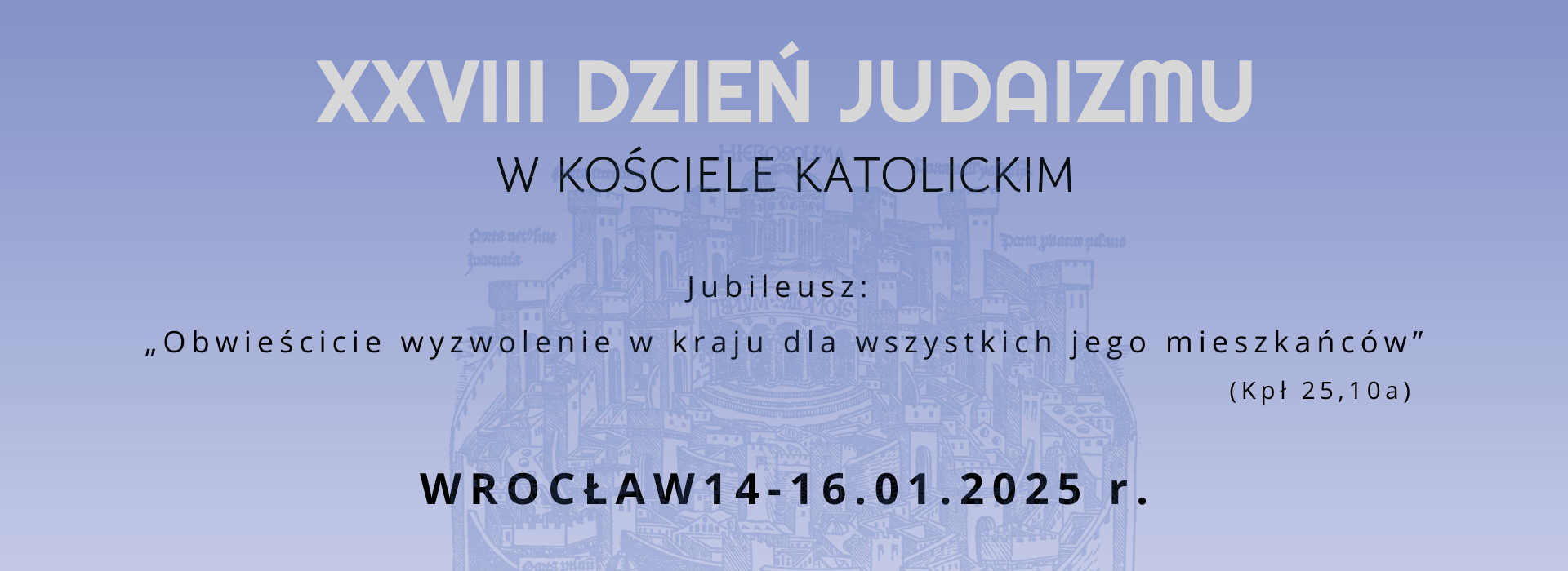 Zaproszenie - XXVIII Dzień Judaizmu w Kościele katolickim