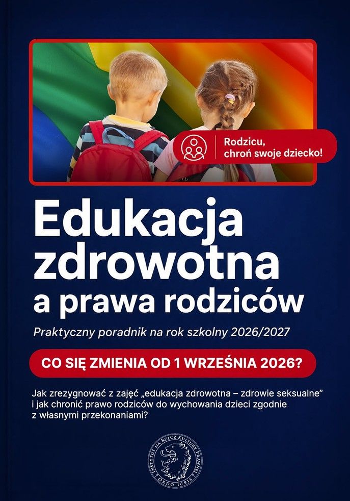 Broszura „Edukacja zdrowotna a prawa rodziców. Praktyczny poradnik na rok szkolny 2026/2027”