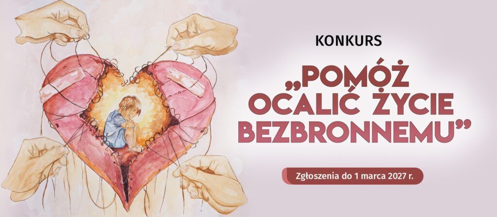 XXIII Ogólnopolski Konkurs dla Młodzieży „Pomóż ocalić życie bezbronnemu” im. bł. ks. Jerzego Popiełuszki